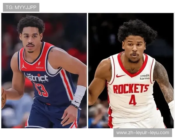火箭队对阵奇才比赛的主要看点及球员表现